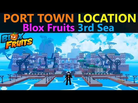 影片縮圖：Where is Port Town in Blox Fruits 3rd Sea | Port Town Location #roblox #bloxfruits