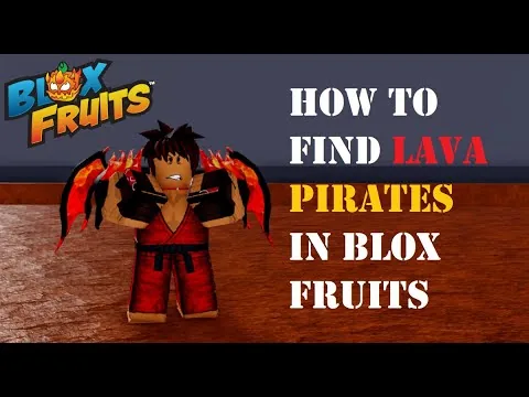 影片縮圖：How to find & defeat Lava Pirates in Blox Fruits