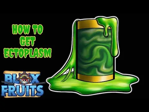 影片縮圖:How To Get Ectoplasm in Blox Fruits | Ectoplasm Material